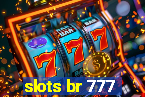 slots br 777